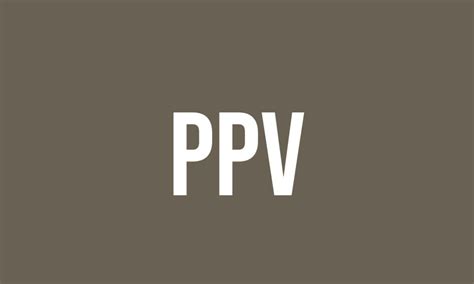 ppv meaning of|PPV